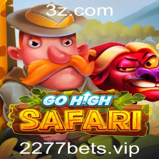 2277bet - Explorando o Mundo de GoHighSafari e a Empolgante Dinâmica de Jogo com 2277bet